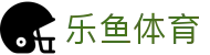 乐鱼体育-乐鱼·体育 (乐鱼)官方网站_LEYU SPORTS